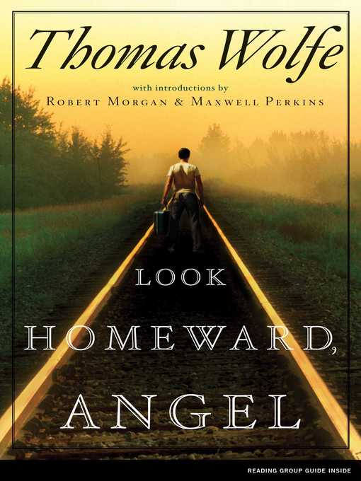 Title details for Look Homeward, Angel by Thomas Wolfe - Wait list